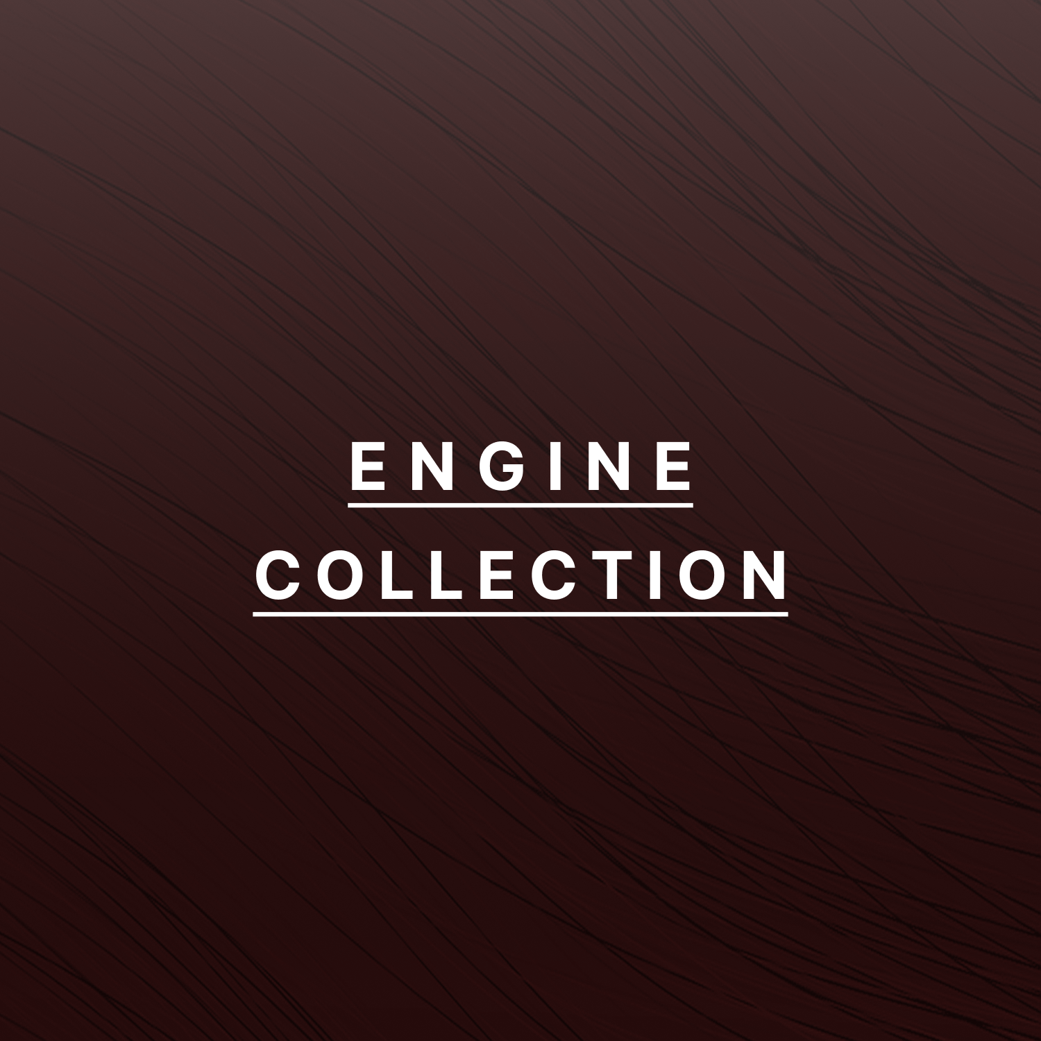 Engine Collection